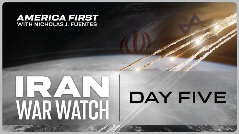 IRAN WAR DAY 5: US Intervention IMMINENT? | America First Ep. 1517
