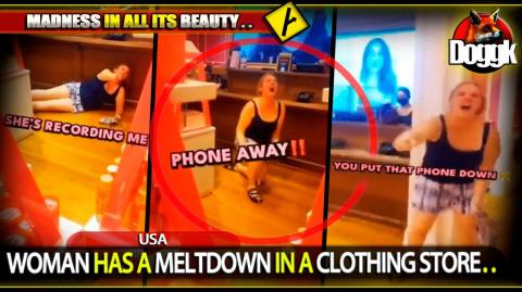 WOMAN HAS A MELTDOWN IN A CLOTHING STORE.. (USA) >> INSANE !! FREE PANTIES HAHAHAHA ^^