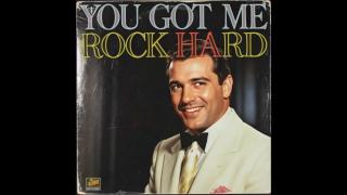 You Got Me Rock Hard (1950s) Dick Gozinya