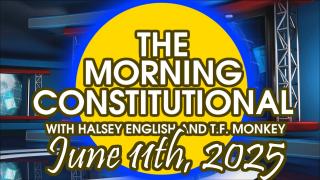 The Morning Constitutional: June 11th, 2025