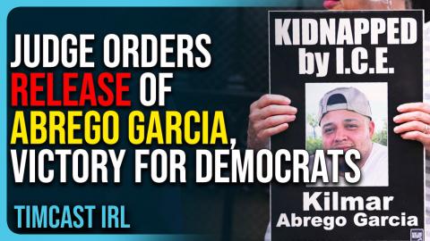 Judge Orders The RELEASE of Abrego Garcia In MAJOR VICTORY For Democrats