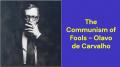 The Communism of Fools (Olavo de Carvalho)