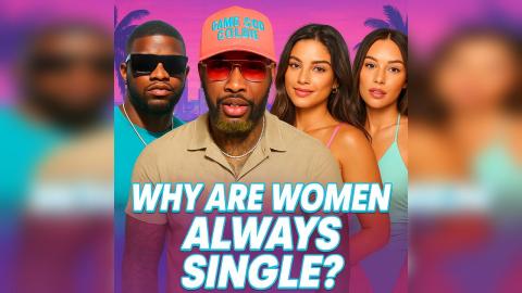Why Women Are Always Single?