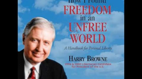 How I found Freedom in an Unfree World - Harry Brown