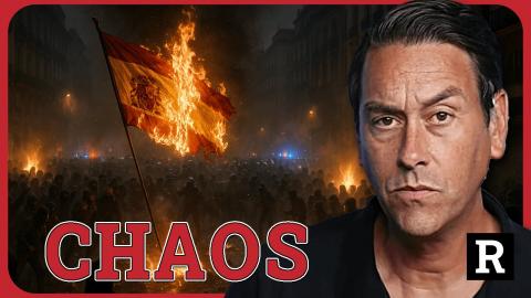Spain is in CHAOS! Revolution is in the air | Redacted w Clayton Morris