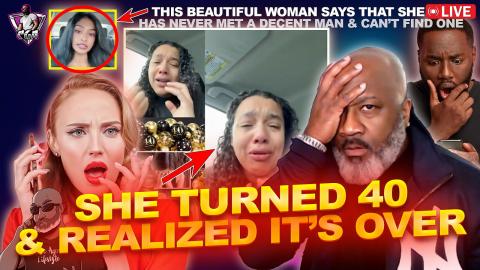 The Female Reality Epidemic: She Turned 40 & Realized She Failed In Life | Why This Happens