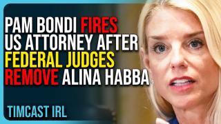 Pam Bondi FIRES US Attorney After Federal Judges REMOVE Alina Habba