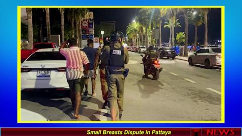 Small Breasts Dispute in Pattaya