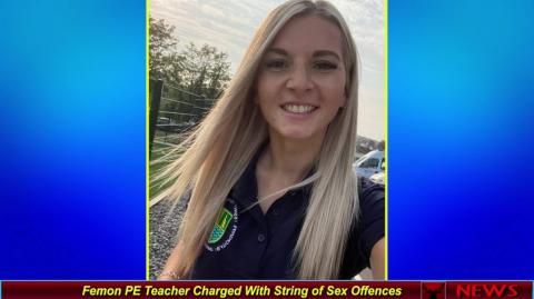 Femon PE Teacher Charged With String of Sex Offences
