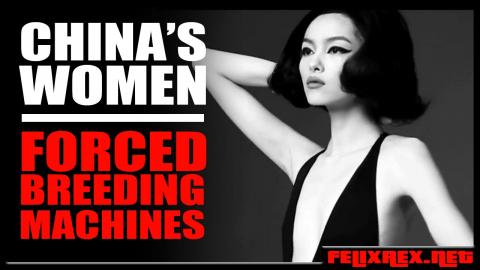 CHINA to Make Its Women FORCED BREEDING MACHINES?