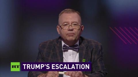 CrossTalk | Trump's escalation
