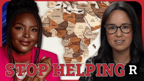 Africa Doesn’t Need USAID It Needs Freedom. Redacted w/ Natali Morris