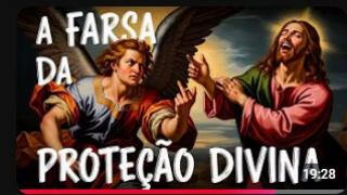 DEUS NÃO PROTEGE NINGUÉM! NEM JESUS, NEM OS ANJOS!