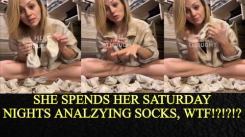 She Broke Up Her Family For Sock Stretch Analysis - Yeah, Really