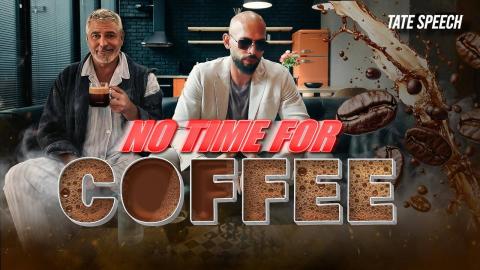 Andrew Tate on Instant Coffee