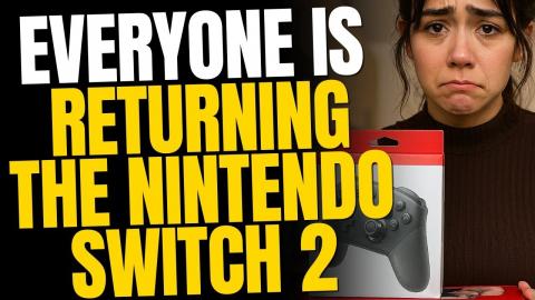 Everyone Is Returning the Nintendo Switch 2