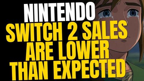 Nintendo Switch 2 Is in Trouble — Sales Lower Than Anyone Expected