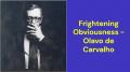 Frightening Obviousness (Olavo de Carvalho)