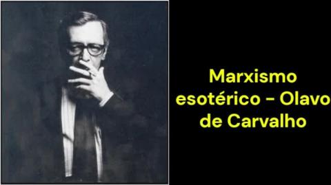 Marxismo esotérico (Olavo de Carvalho)