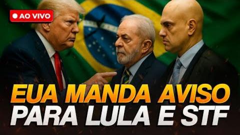 EUA manda novo recado a Lula e ao STF do oligarca Alexandre de Moraes (14/07/2025)