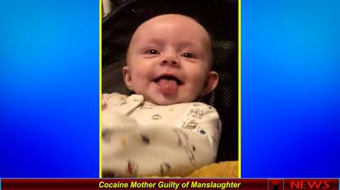 Cocaine Mother Guilty of Manslaughter