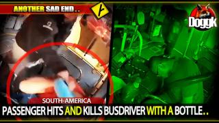 PASSENGER HITS AND KILLS BUSDRIVER WITH A BOTTLE.. (SOUTH-AMERICA) >> INDIFFERENCE IS DANGEROUS !!!