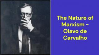 The Nature of Marxism (Olavo de Carvalho)