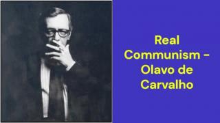 Real Communism (Olavo de Carvalho)