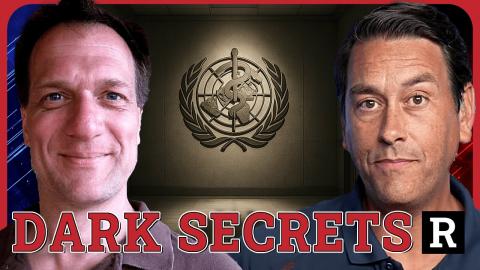 He's EXPOSING the Secret Dark History of The W.H.O and the Pandemic Treaty | Redacted Conversation