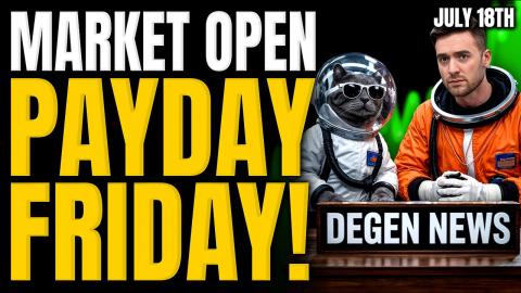 New Highs Incoming, July OPEX & Payday Friday || Live Trading