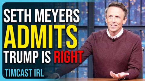 Seth Meyers ADMITS Trump Is RIGHT, Calls For US Aid To Gaza