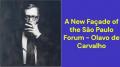 A New Façade of the São Paulo Forum (Olavo de Carvalho)