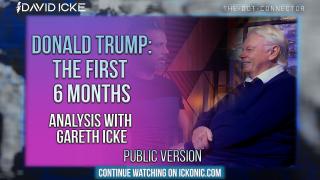 The Dot Connector: Ep174: Donald Trump: The First 6 Months - Analysis with Gareth Icke