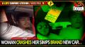 WOMAN CRASHES HER SIMPS BRAND NEW CAR.. (USA) >> SIMPIN' WILL GET YOU KILLED SOON OR LATER !!!