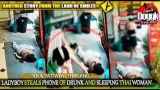 ● LADYBOY STEALS PHONE FROM A DRUNK AND SLEEPING THAI WOMAN.. (SOI 4, PATTAYA / THAILAND) >> KARMA ?