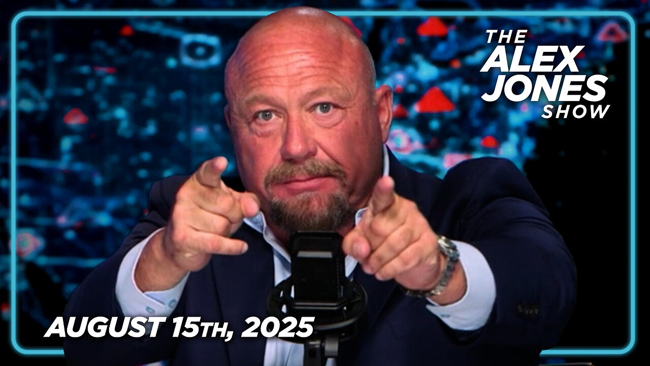 FRIDAY FULL SHOW 8/15/25 — Alex Jones Delivers Key Analysis