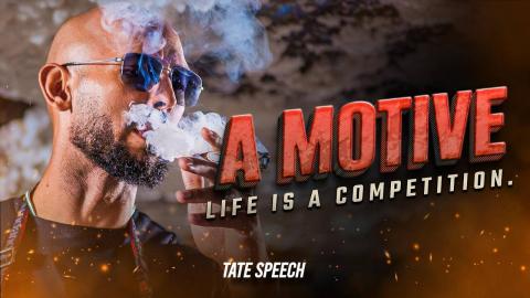 A MOTIVE - Life is a competition