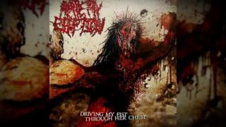 Artery Eruption - Driving My Fist Through Her Chest (Slamming to Death)