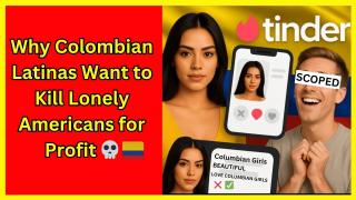 Why Colombian Latinas Want to Kill Lonely Americans for Profit 💀🇨🇴
