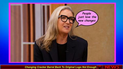 Changing Cracker Barrel Back To Original Logo Not Enough