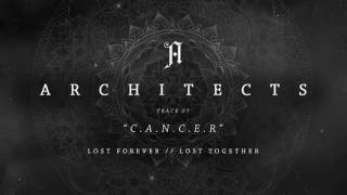 Architects - "C.A.N.C.E.R" (Full Album Stream)
