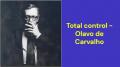 Total control (Olavo de Carvalho)