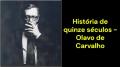 História de quinze séculos (Olavo de Carvalho)