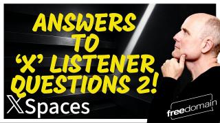 Answers to 'X' Listener Questions 2