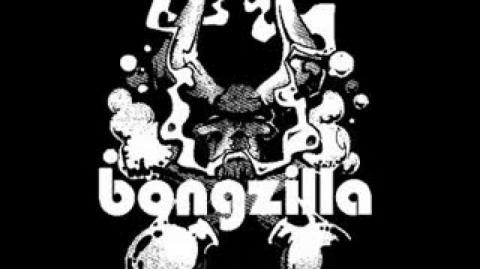 Bongzilla- Greenthumb