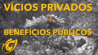 A fábula das abelhas | Visão Libertária - 22/10/20 | ANCAPSU