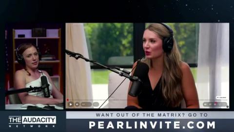 Lauren Southern Calls Being a Trad Wife a Scam - Pearl Daily - Starts 39:50
