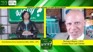 What the why podcast guest Richard Blank Costa Ricas Call Center