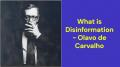 What is Disinformation (Olavo de Carvalho)