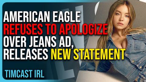 American Eagle REFUSES To Apologize Over Jeans Ad, Releases New Statement